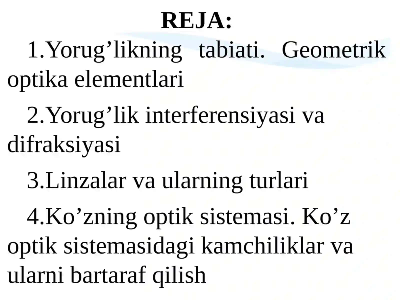 OPTIKA. YORUG’LIKNING XOSSALARI. KO’ZNING OPTIK SISTEMASI 2
