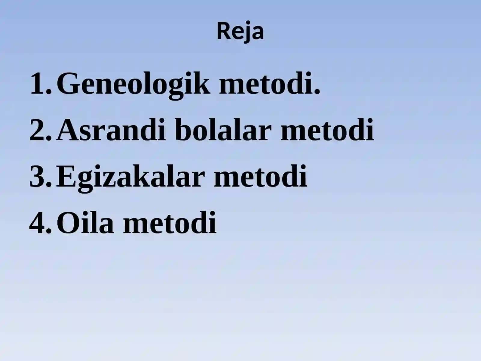 Psixogenetikaning metodlari 2