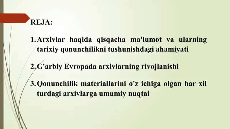 Arxivlar haqida qisqacha ma'lumot va ularning tarixiy qonunchilikni tushunishdagi ahamiyati 2