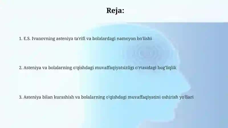 Asteniya va bolalarning o'qishdagi muvaffaqiyatsizligi 2