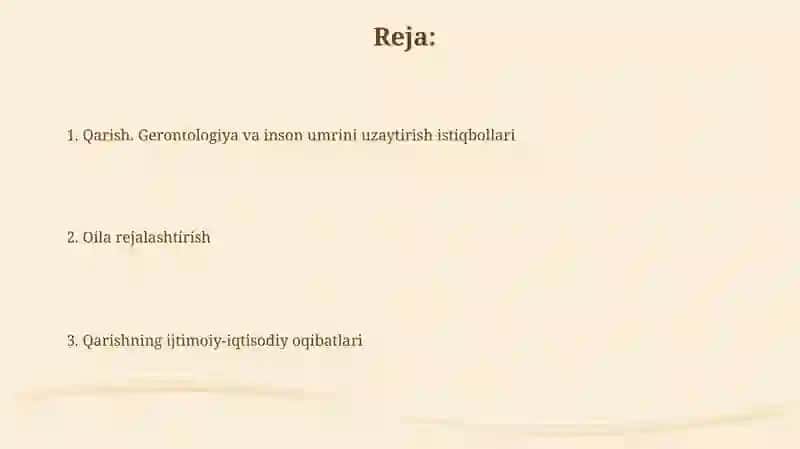 Qarish. Gerontologiya va inson umrini uzaytirish istiqbollari 2