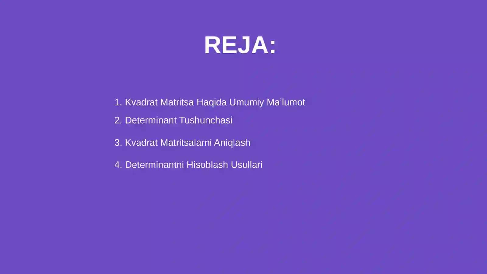 Kvadrat Matritsa va Determinantlar 2