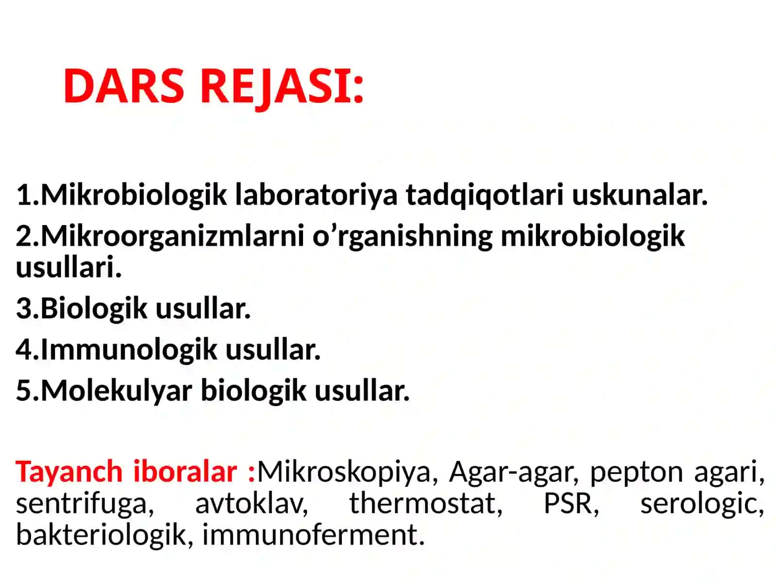 MIKROBIOLOGIYAFANIMAVZU: MIKROBIOLOGIYAdan TADQIQOT METODLARI 2