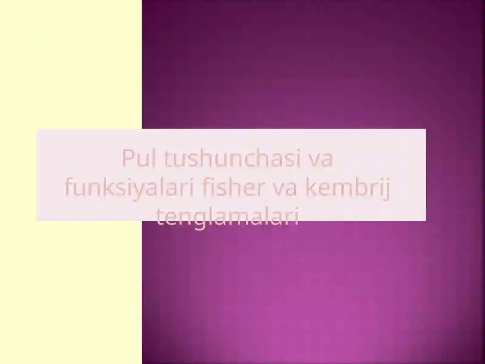 Pul tushunchasi va funksiyalari 2
