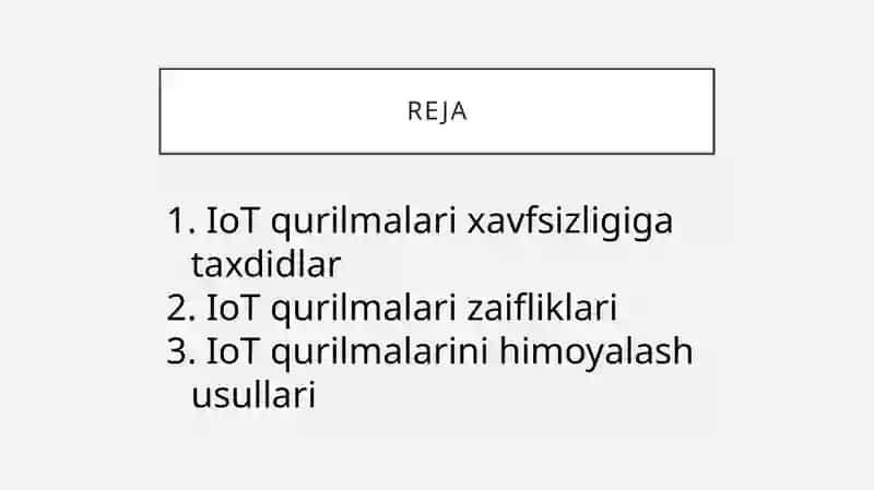 IoT(Internet of things) qurilmalari xavfsizligi, zaifliklari va himoyalash usullari 2