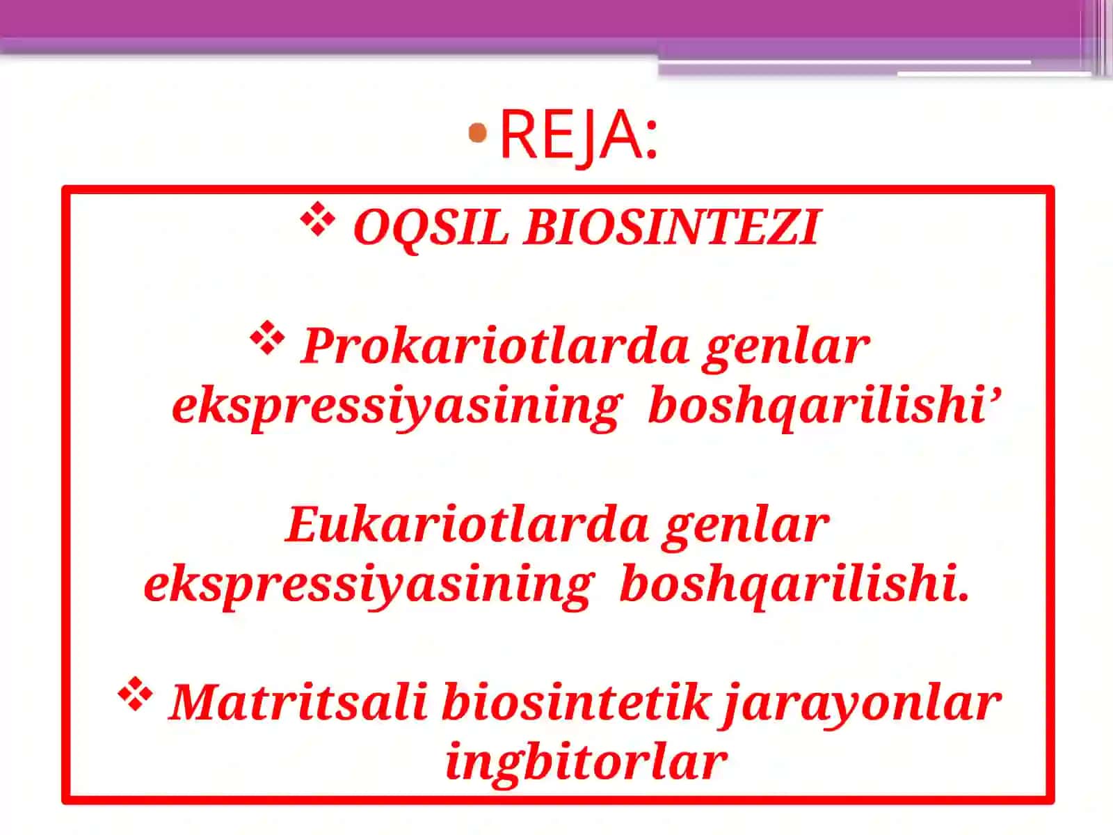 Oqsil biosintezi va genlarekspressiyasining boshqarilishi 2