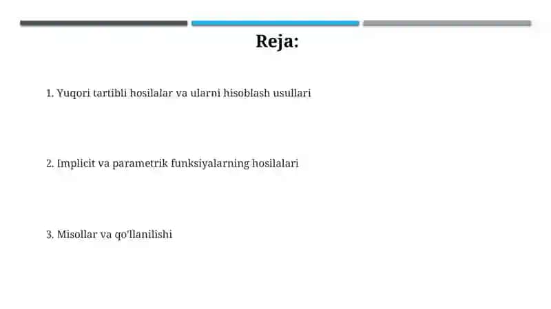Yuqori tartibli hosilalar va ularni hisoblash 2