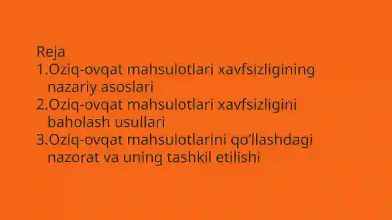 Oziq ovqat mahsulotlari xavfsizligini baholash va ularni qoʻllashdagi nazorat 2