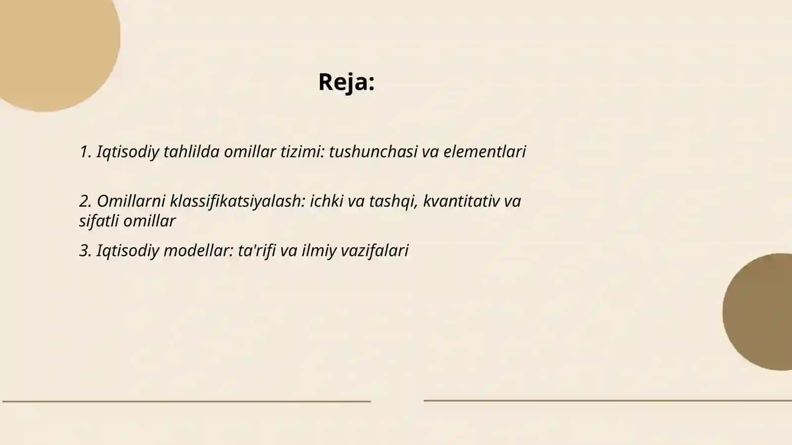 Iqtisodiy tahlilda omillar tizimi hamda modellar, iqtisodiy modellarning turlari 2