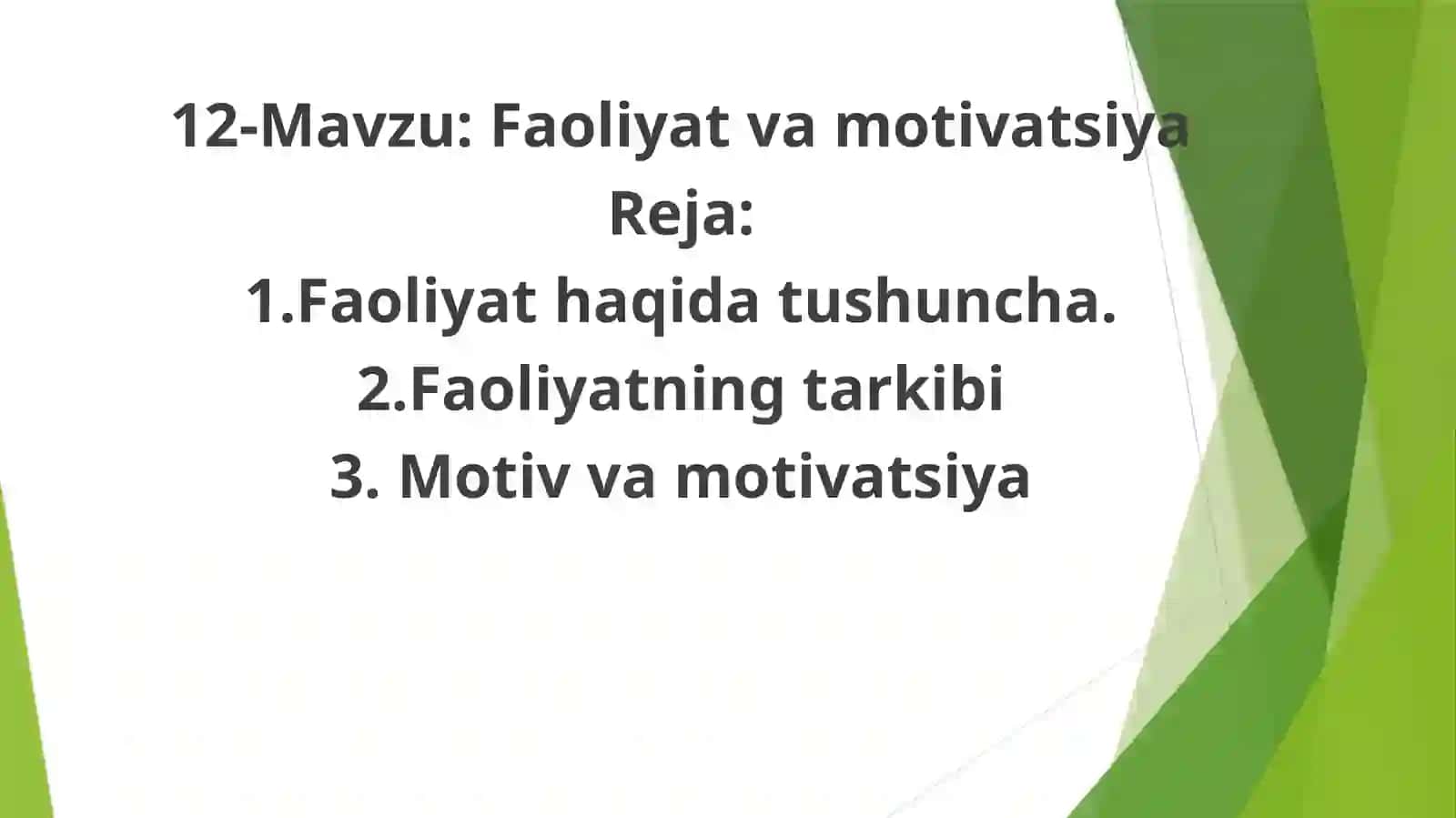 Faoliyat va motivatsiya 2