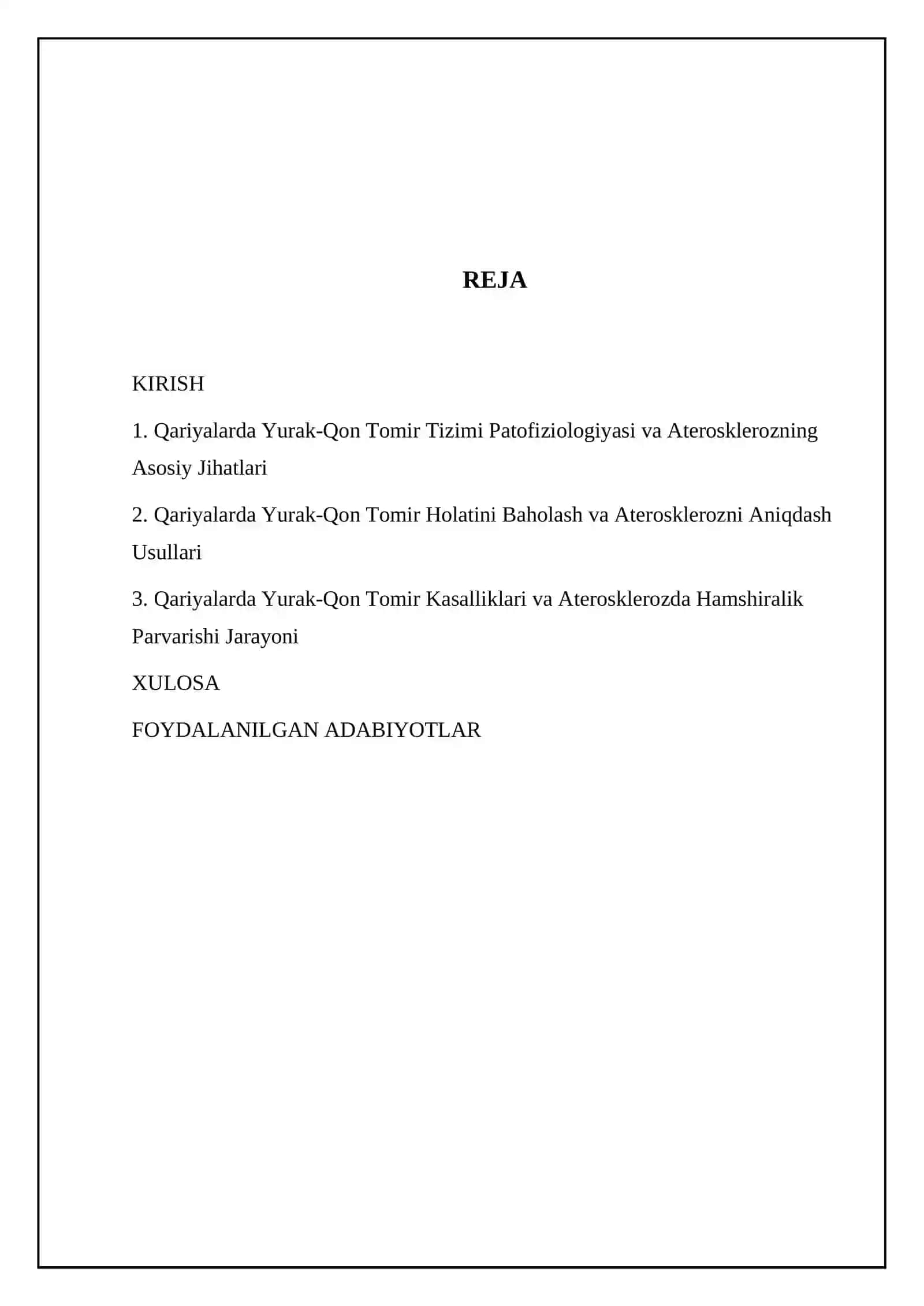 Qariyalarda yurak-kon tomir tizimining patofiziologiyasi. Tekshirish usullari. Tekshirish natijalarining qariyalarga xos taxlili. Qariyalarda ateroskleroz. Epidemiologiyasi. Etiologiyasi. Patogenezi. Tasnifi. Klinikasi. Davolash. Profilaktikasi. Hamshiraning jarayoning tashkilashtirish. Hamshiraning tashxis, reja, rejani amalga oshirish, baxolash 2