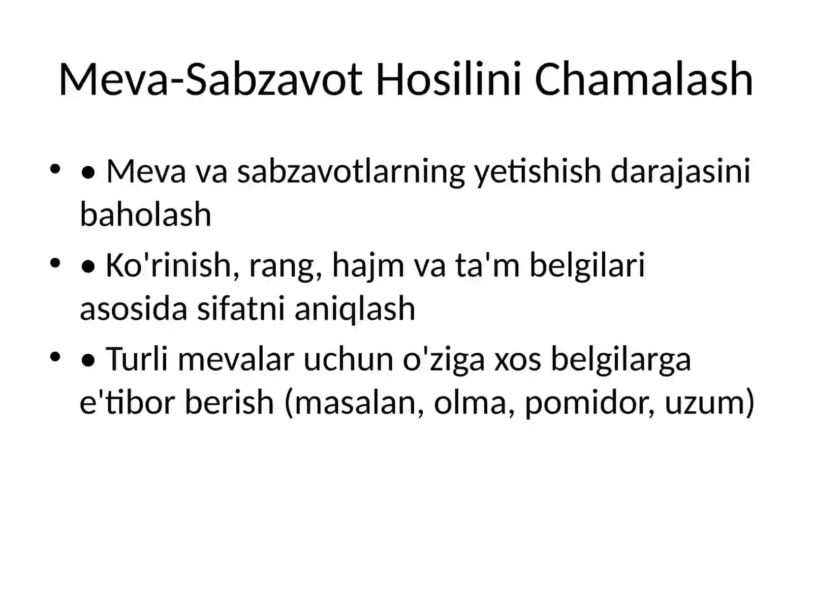 Meva-Sabzavot Hosilini Chamalash va Uzishga Tayyorlash 2