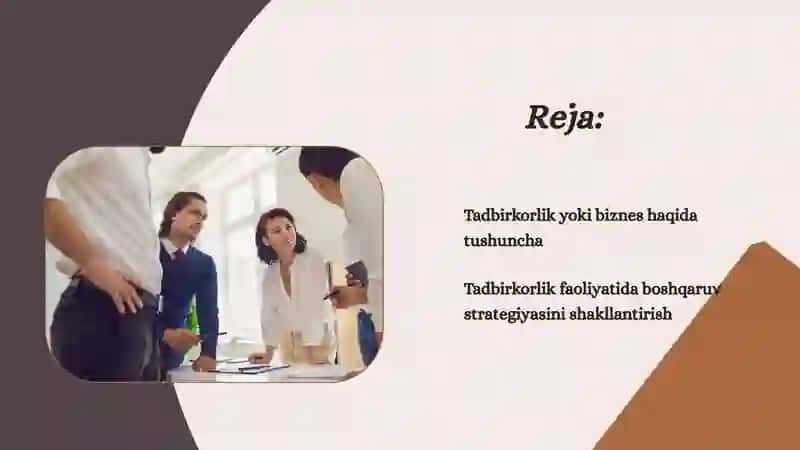 Tadbirkorlik faoliyatini boshqarish va uni yaxshilash yo'llari 2