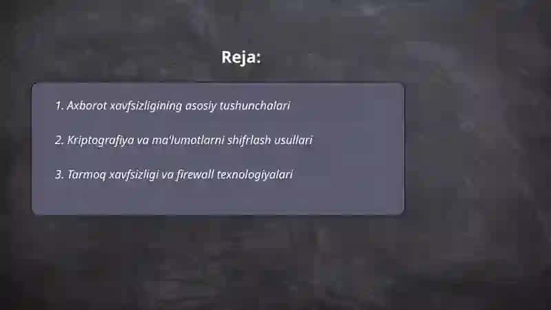 Axborot xavfsizligi va axborotlarni himoyalash usullari 2