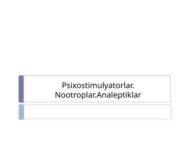 PSIXOSTIMULYATORLAR Kimyoviy Jihatdan 2