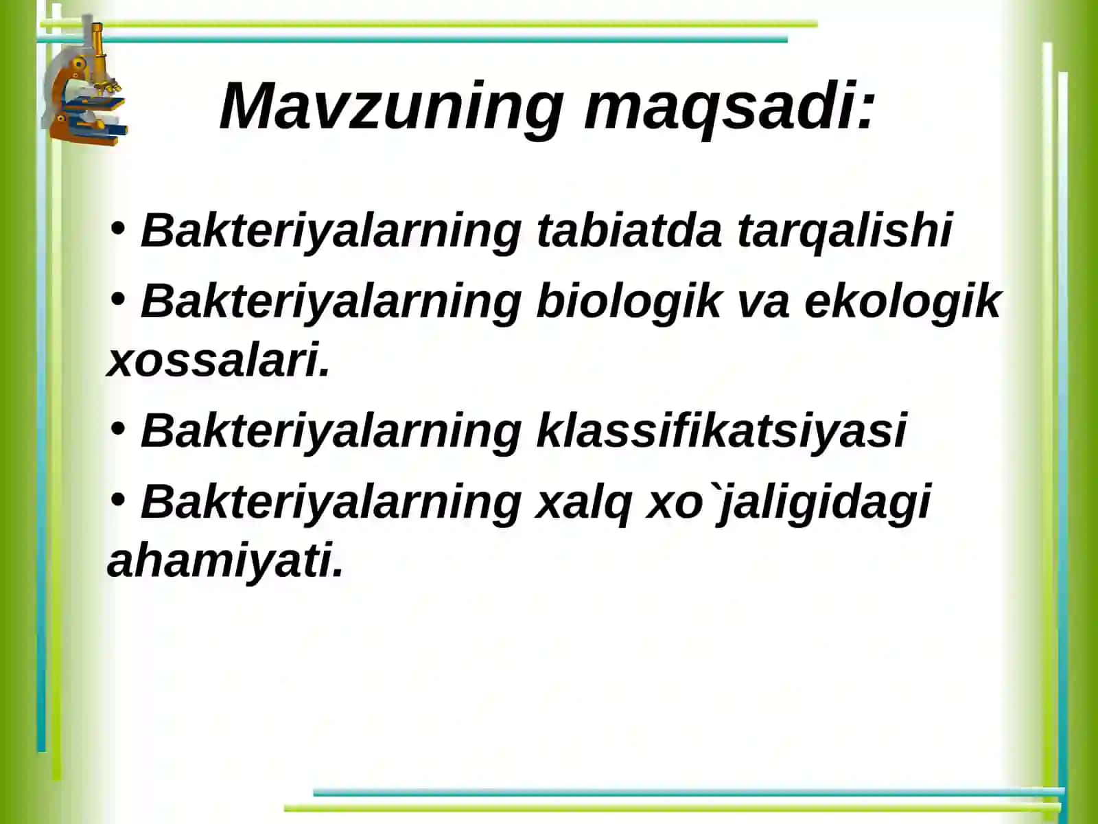 Bakteriyalar sinfining biologik xossalari va xalq xo`jaligidagi ahamiyati 2