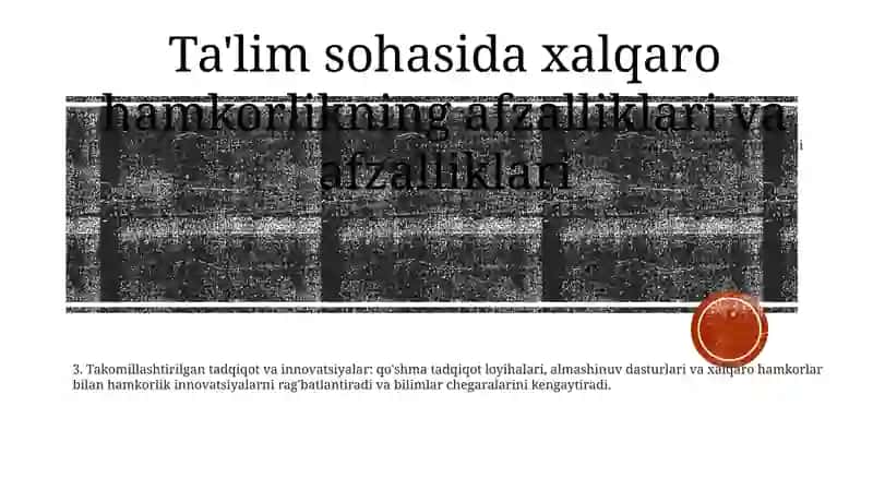 Ta'lim Sohasida Xalqaro Hamkorlikni Yo'Lga Qo'Yilishi Yutuqlari Va Kamchiliklari 2