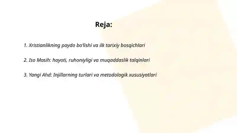 Xristianlikning paydo boʻlishi, aqidari, asosiy yoʻnalishlari, ta'limotlari va manbalari 2
