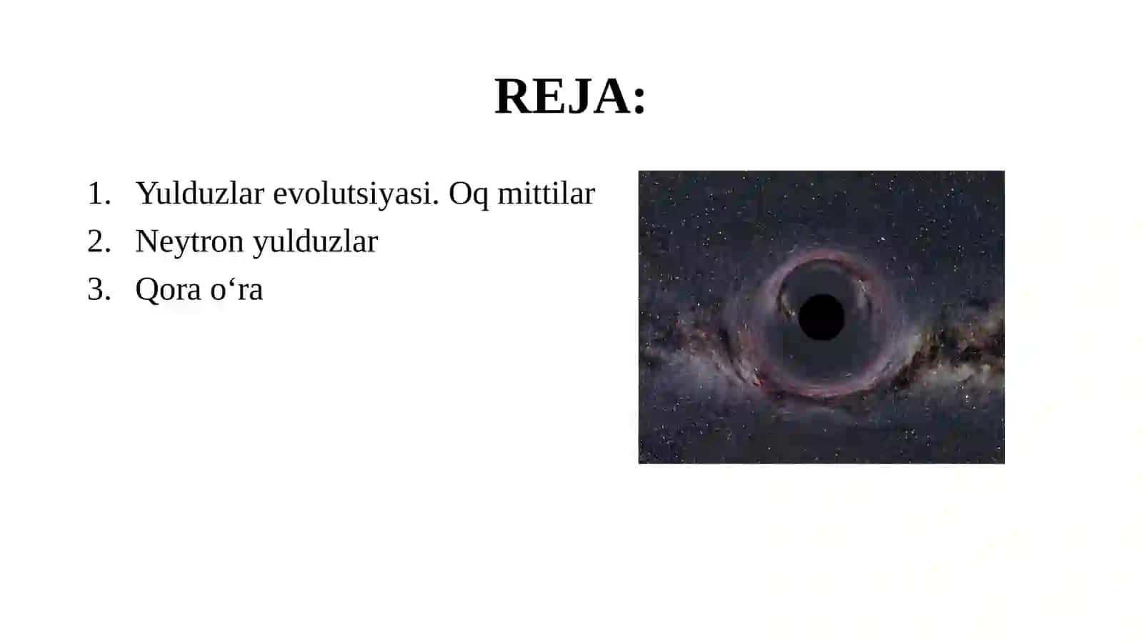 11-sinf Astronomiya fanidan dars ishlanma. Yulduzlar evolyutsiyasi. Neytron yulduzlar va qora tuynuklar 2
