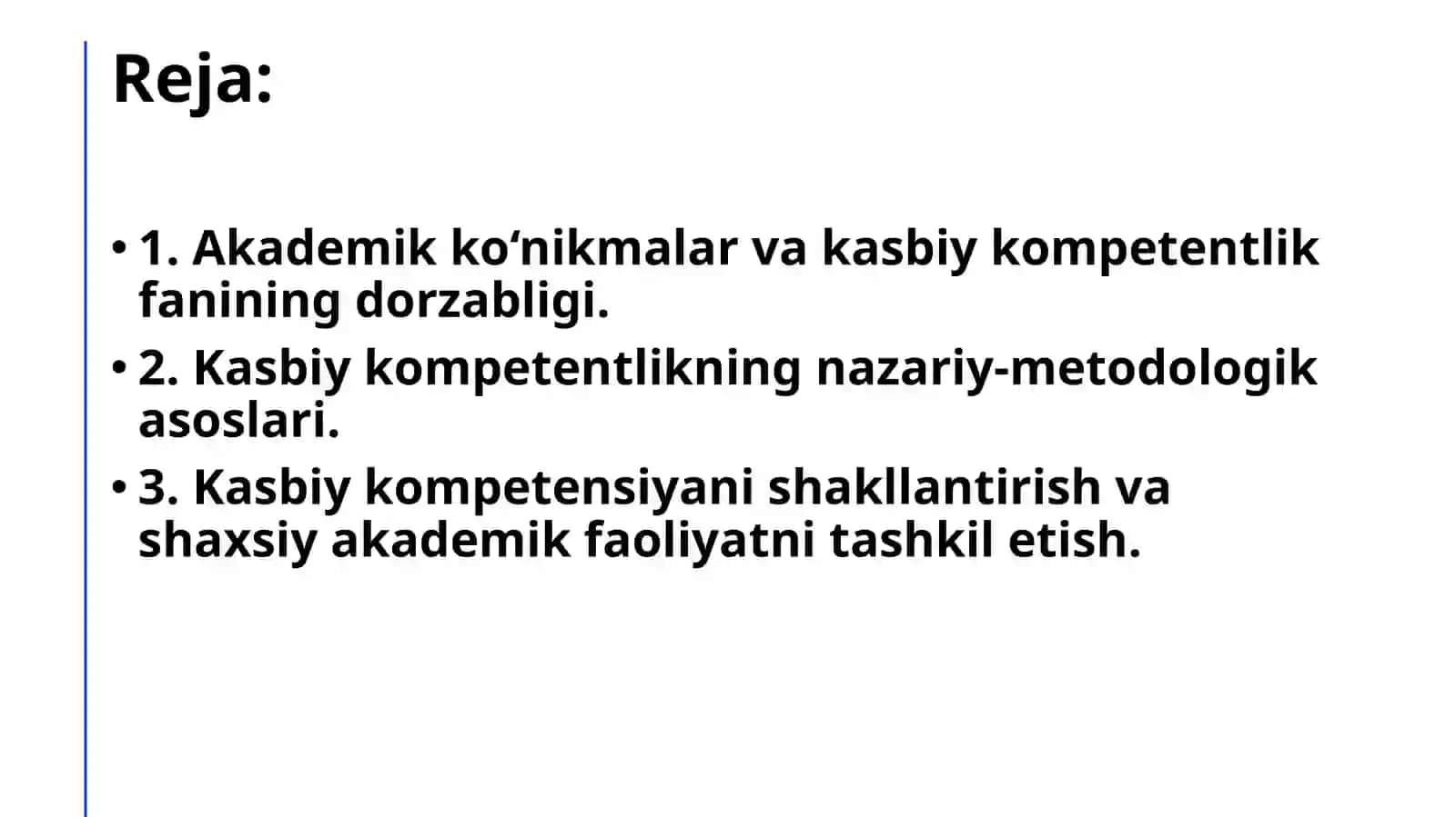 AKADEMIK KO‘NIKMALAR VA KASBIY KOMPETENTLIK FANIGA KIRISH 2