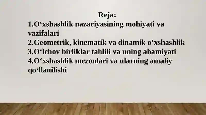 O‘xshashlik nazariyasi asoslari va o‘lchov birliklar tahlili 2