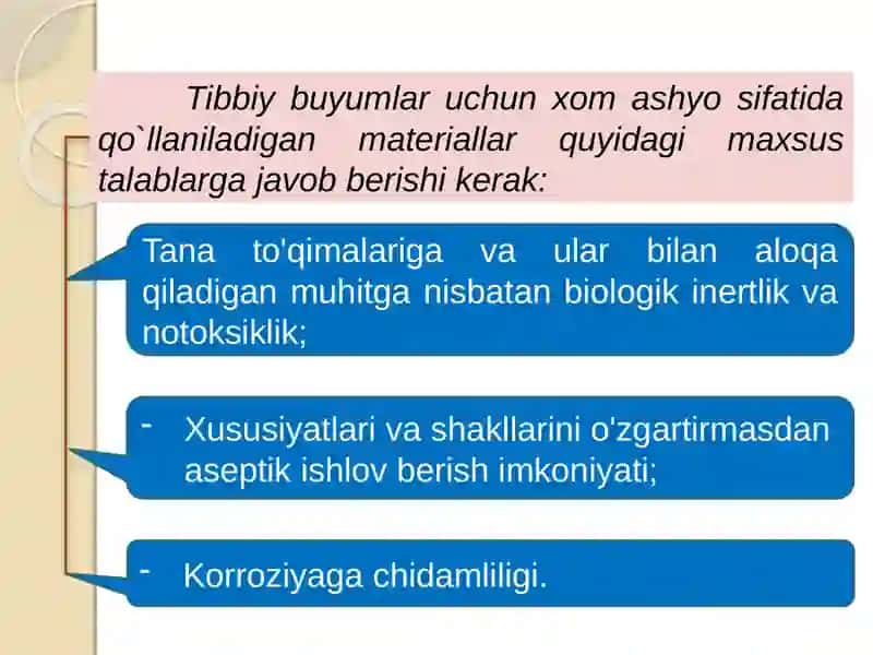 Materiallarning umumiy xossalari va biologik muhitlar bilan mosligi 2