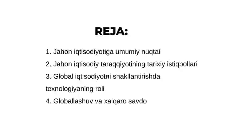 Jahon xo'jaligi va uning evolyutsiyasi 2