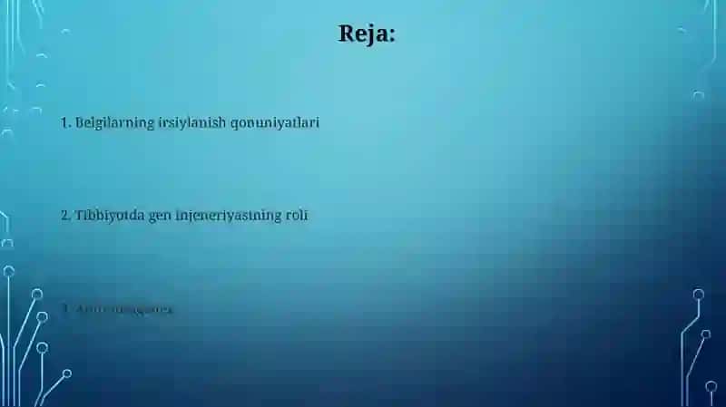 Belgilarining irsiylanish qonunlari. Genetik injeneriyaning tibbiyotdagi roli 2