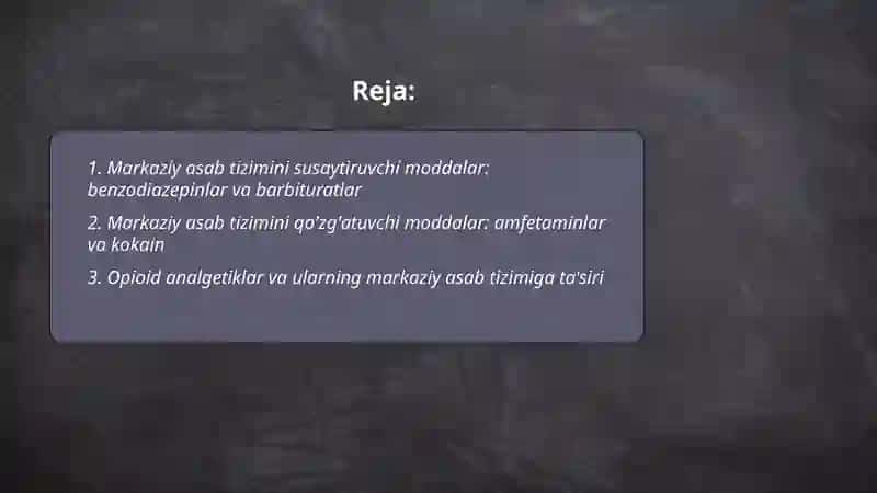 Markaziy asab sistemasiga ta'sir etuvchi moddalar 2
