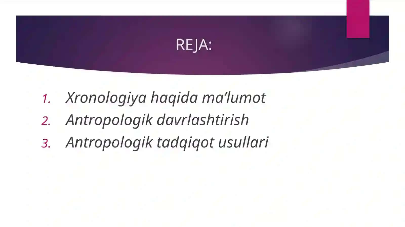 ANTROPOLOGIK DAVRLASHTIRISH VA XRONOLOGIYA 2