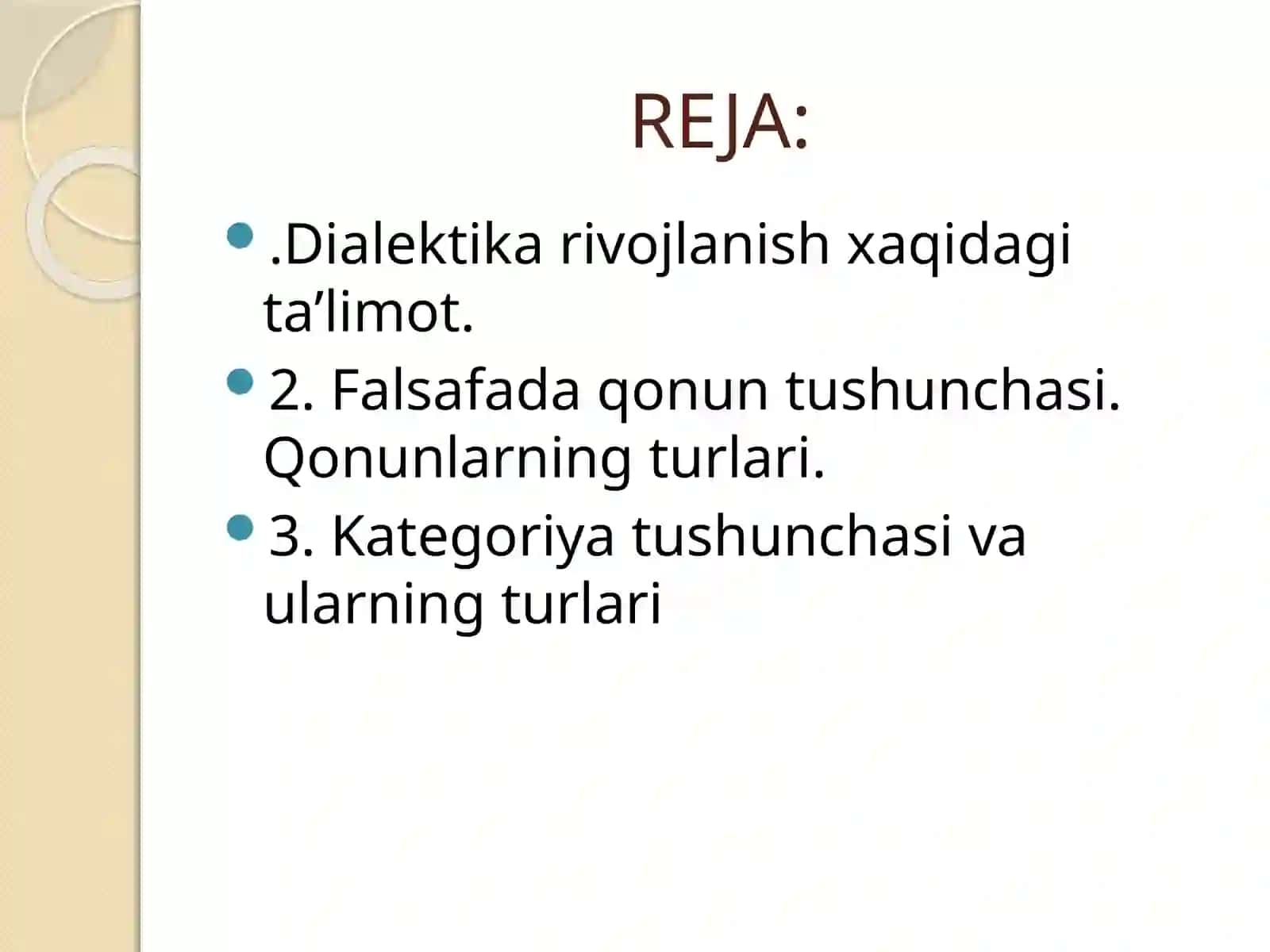 Falsafaning rivojlanish nazariyasi.Dialektika taraqqiyot haqidagi ta'limoti. 2
