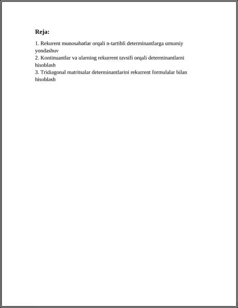 N TARTIBLI DETERMINANTLARNI HISOBLASHNING BAZI USULLARI. REKURENT MUNOSABAT ORQALI 2