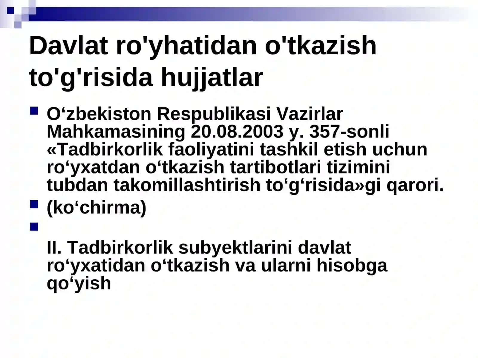 Yangi korxonaning tashkil etish uni davlat ro`yxatidan o`tkazishva litsenziya olish tartibi 2