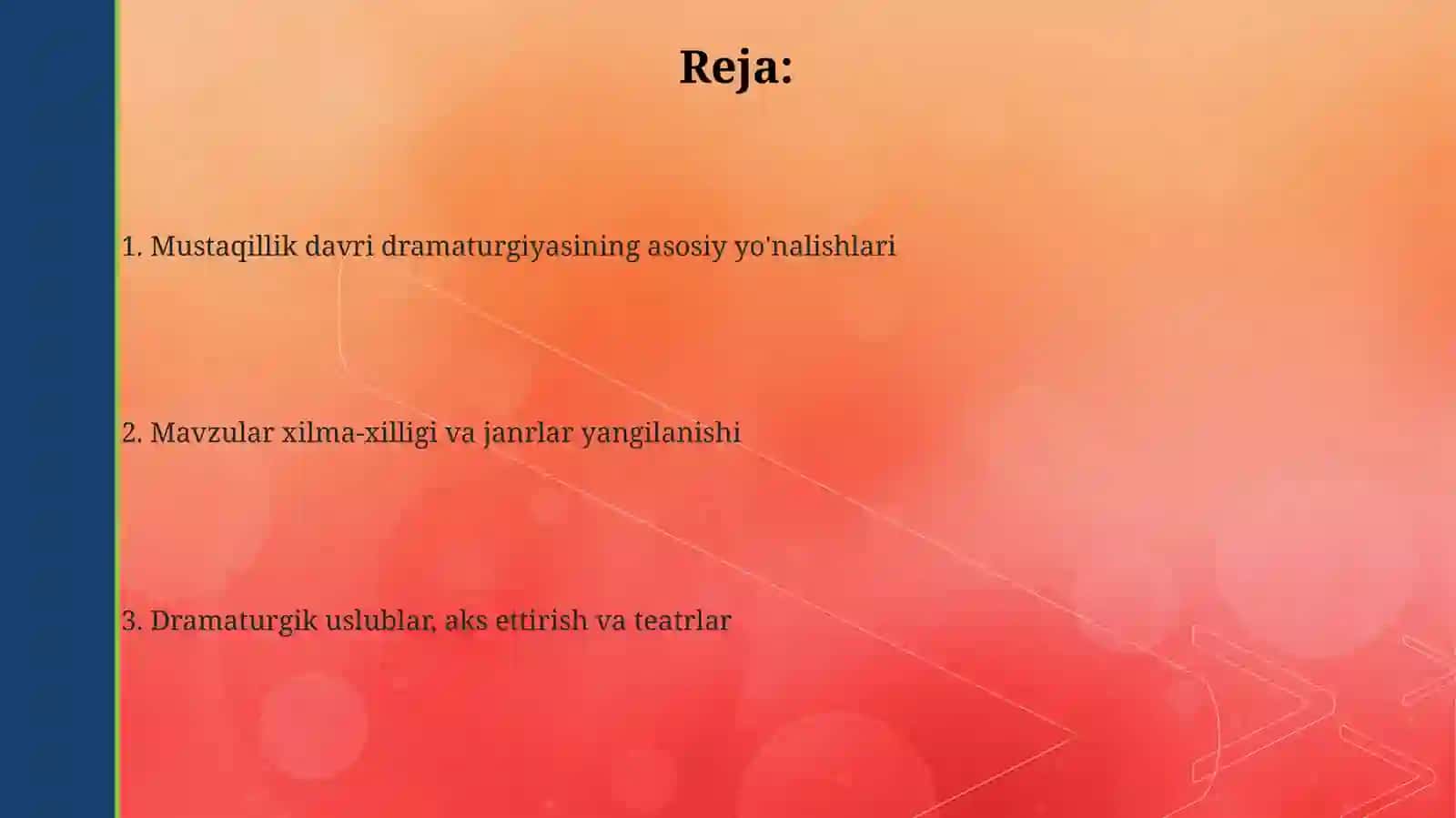 Mustaqillik davri dramaturgiyasining o'ziga xosliklari 2