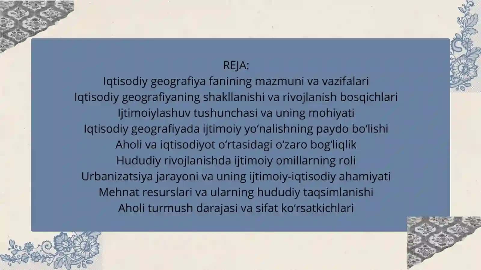 Iqtisodiy geografiyaning ijtimoiylashuvi jarayonlari 2