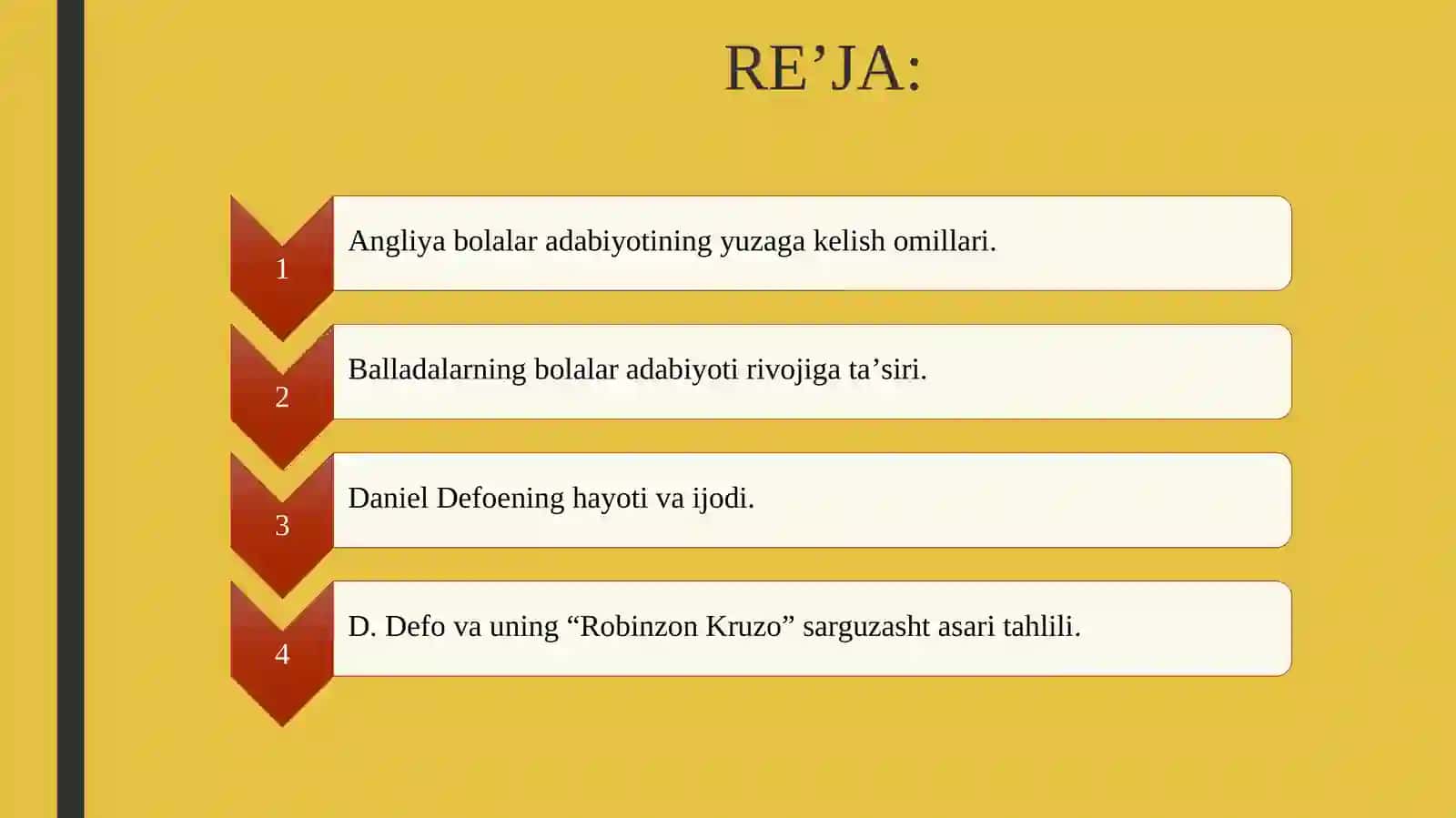 Angliya bolalar adabiyoti va uning ayrim tamoyillari. D. Defo va uning " Robinzon KRUZO " sarguzasht asari tahlili 2