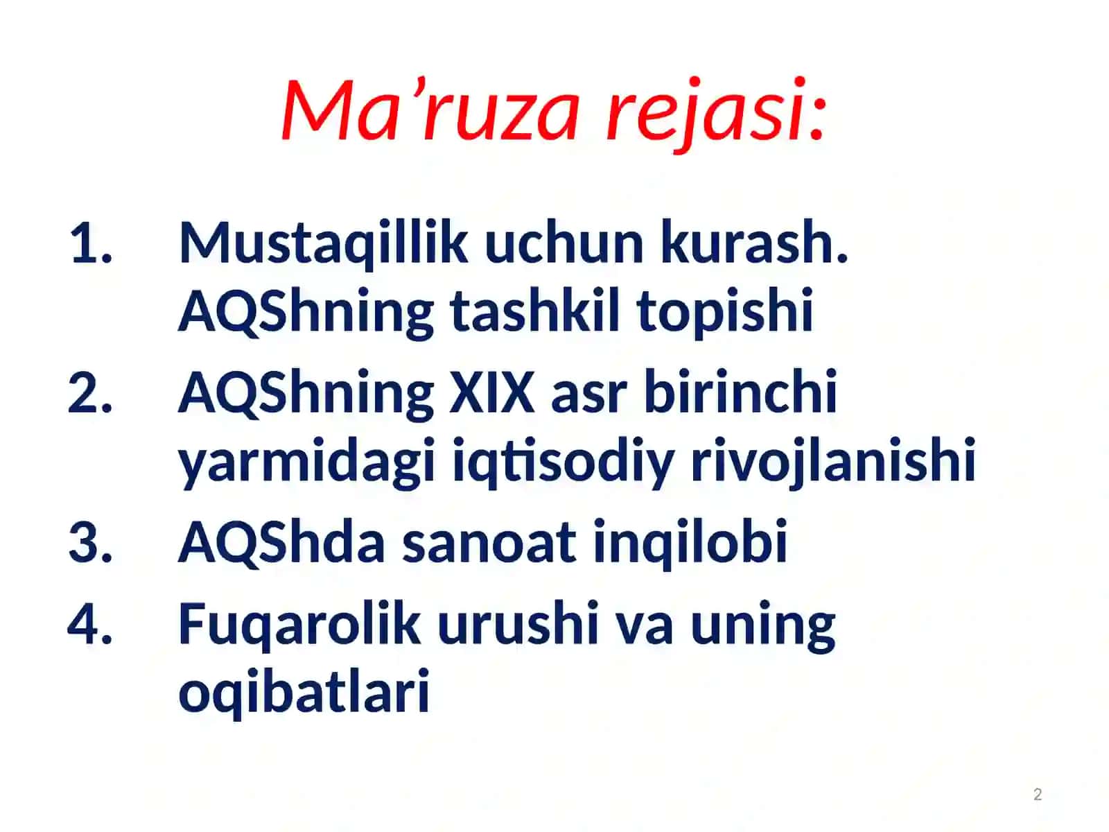 Mustaqillik uchun kurash. AQShning tashkil topishi 2