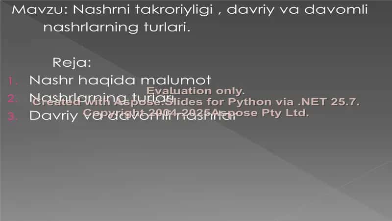Nashrni takroriyligi, davriy va davomli nashrlarning turlari 2