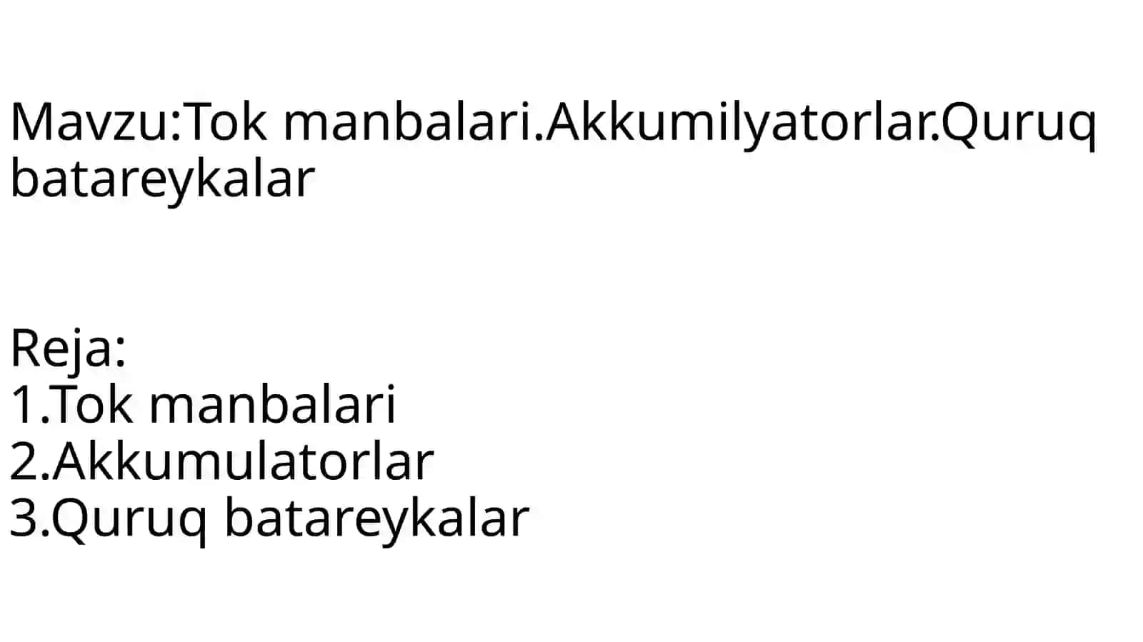 Tok manbalari, Akkumilyatorlar, Quruq batareykalar 2