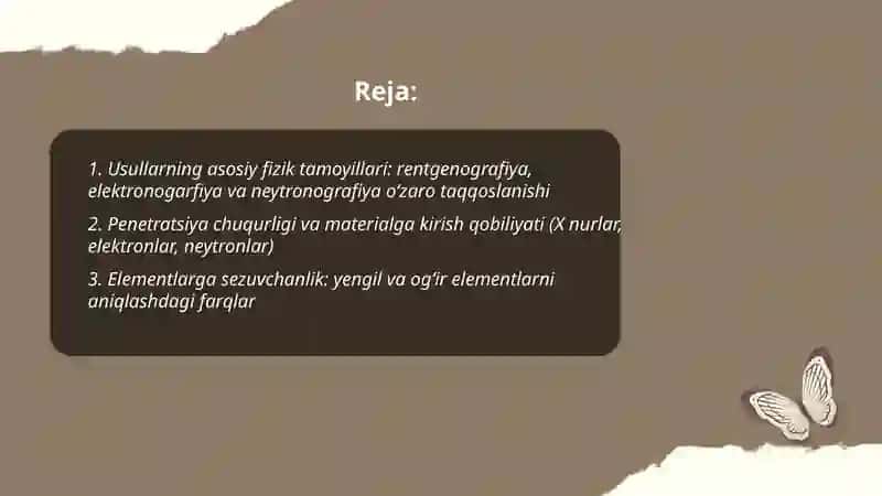 Rentgenografiya, elektronogarfiya va neytronografiya usullarini o‘zaro taqqoslash 2