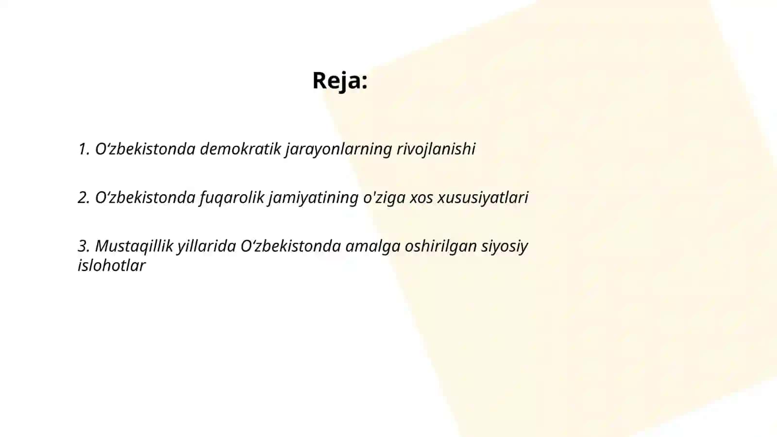 Oʻzbekistonda demokratik fuqarolik jamiyati asoslarining shakllanishi va amalga oshitilgan siyosiy islohotlar 2