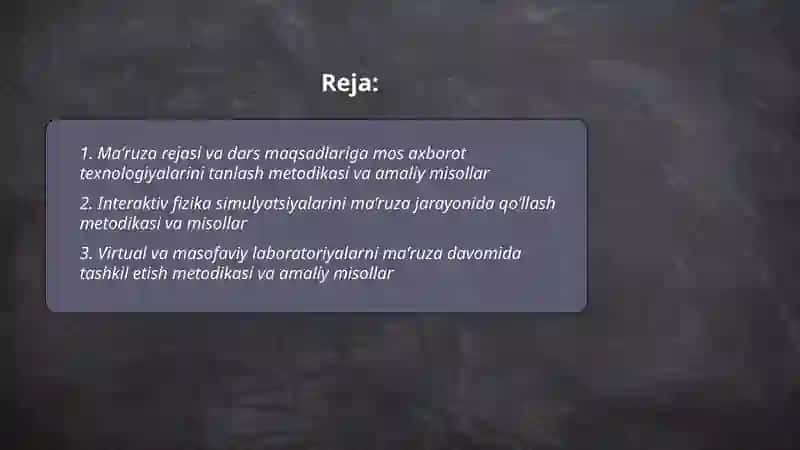 Maʼruza rejasi va dars maqsadlariga mos axborot texnologiyalarini tanlash metodikasi va amaliy misollar 2