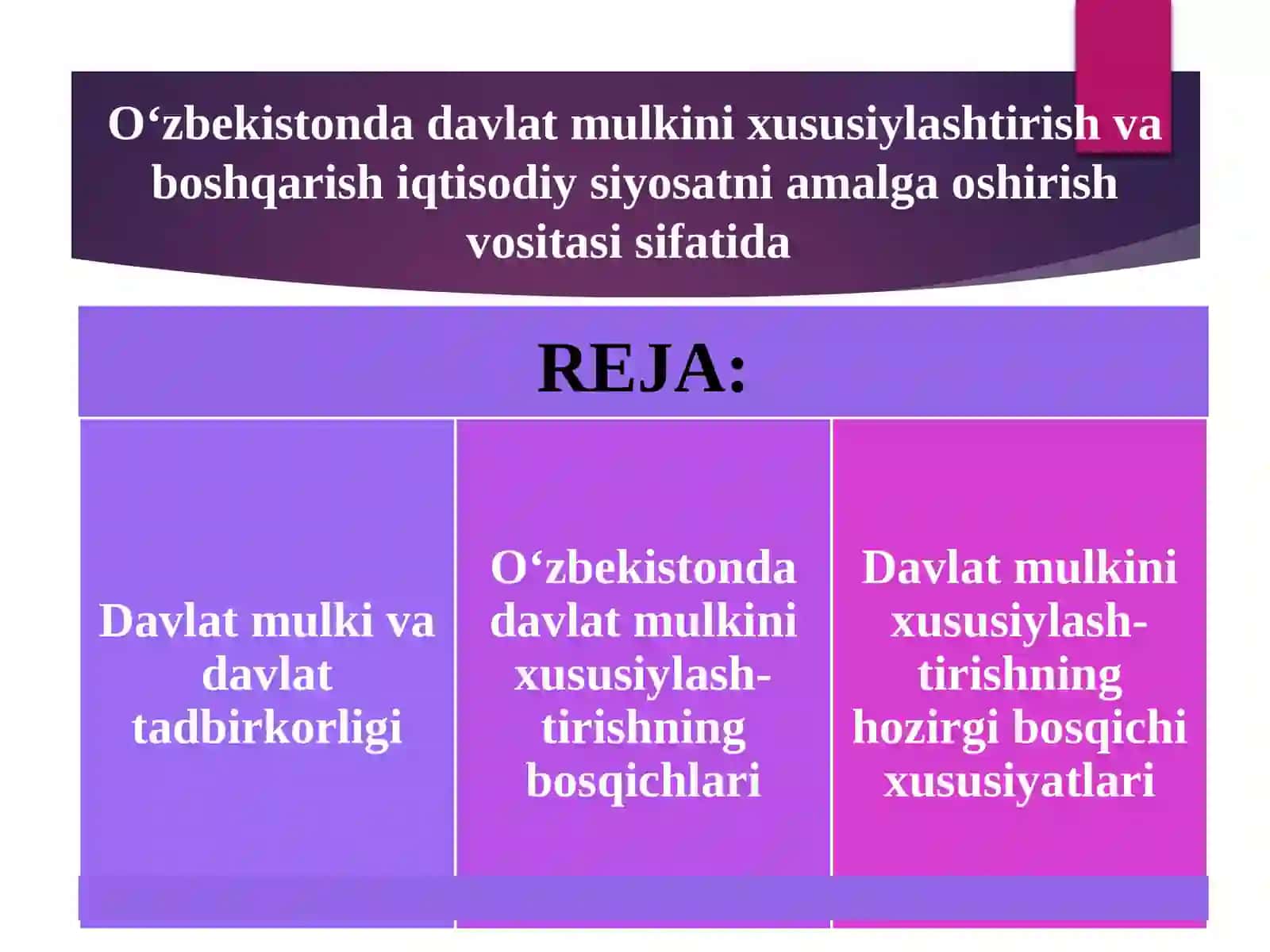 O‘zbekistonda davlat mulkini xususiylashtirish va boshqarish iqtisodiy siyosatni amalga oshirish vositasi sifatida 2