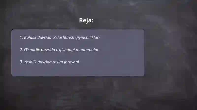 Bolalik davrida o'zlashtirish qiyinchiliklari 2