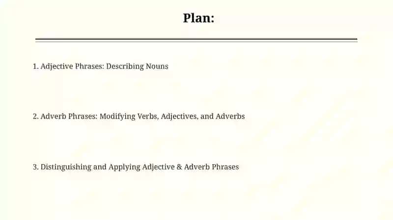 Adjective and adverb phrases 2