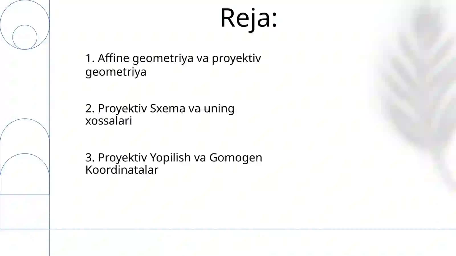 Affin va yevklid geometriyasining proektiv sxemasi 2