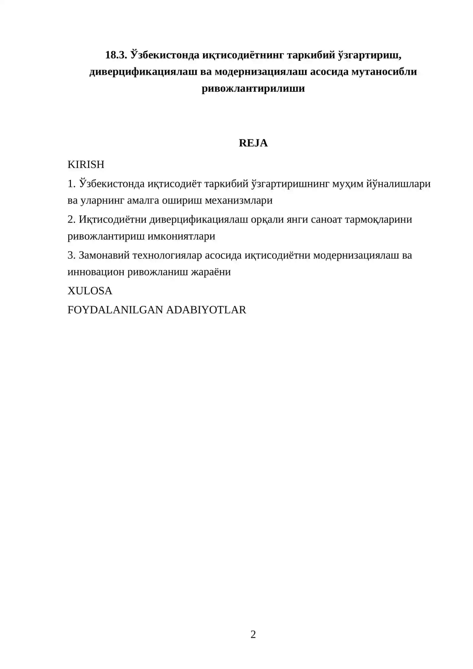 18.3. Ўзбекистонда иқтисодиётнинг таркибий ўзгартириш, диверцификациялаш ва модернизациялаш асосида мутаносибли ривожлантирилиши 2