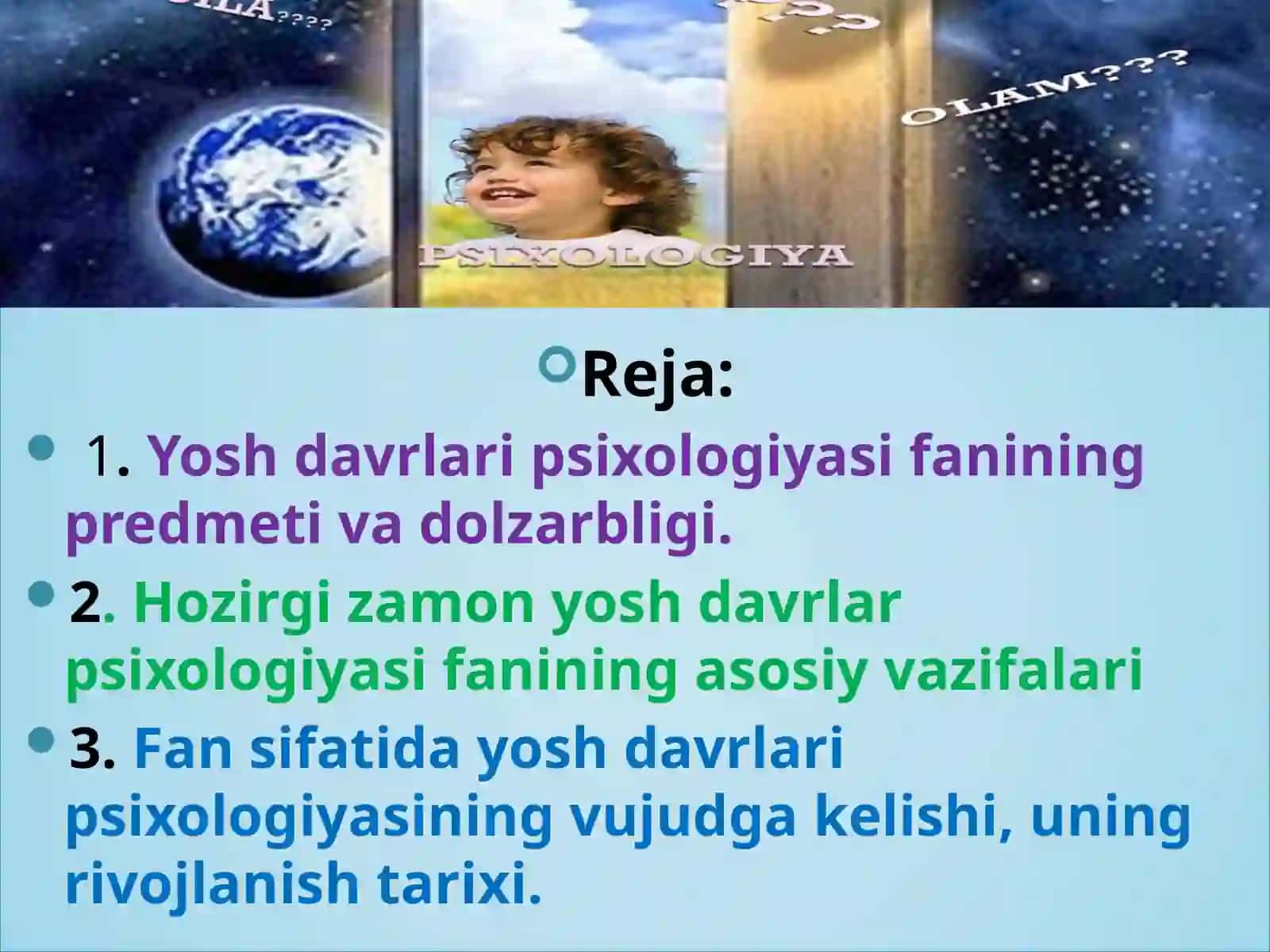 Yosh davrlari psixologiyasi fanining predmeti 2