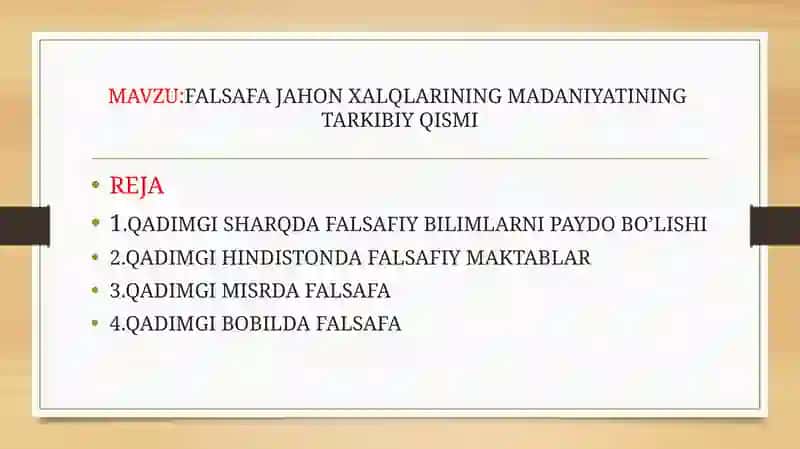 FALSAFA JAHON XALQLARINING MADANIYATINING  TARKIBIY QISMI 2