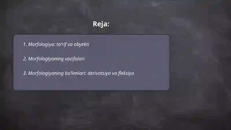 Morfologiya haqida umumiy ma'lumot 2